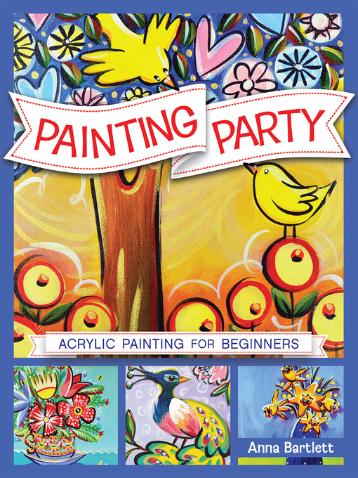 Title details for Painting Party by Anna Bartlett - Available